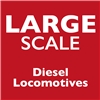 Large Scale Diesel Locomotives